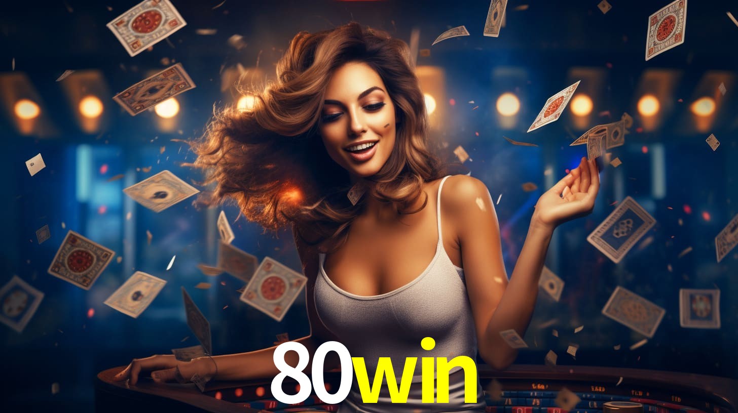 80win: Seu Especialista em Apostas Esportivas Brasileiras